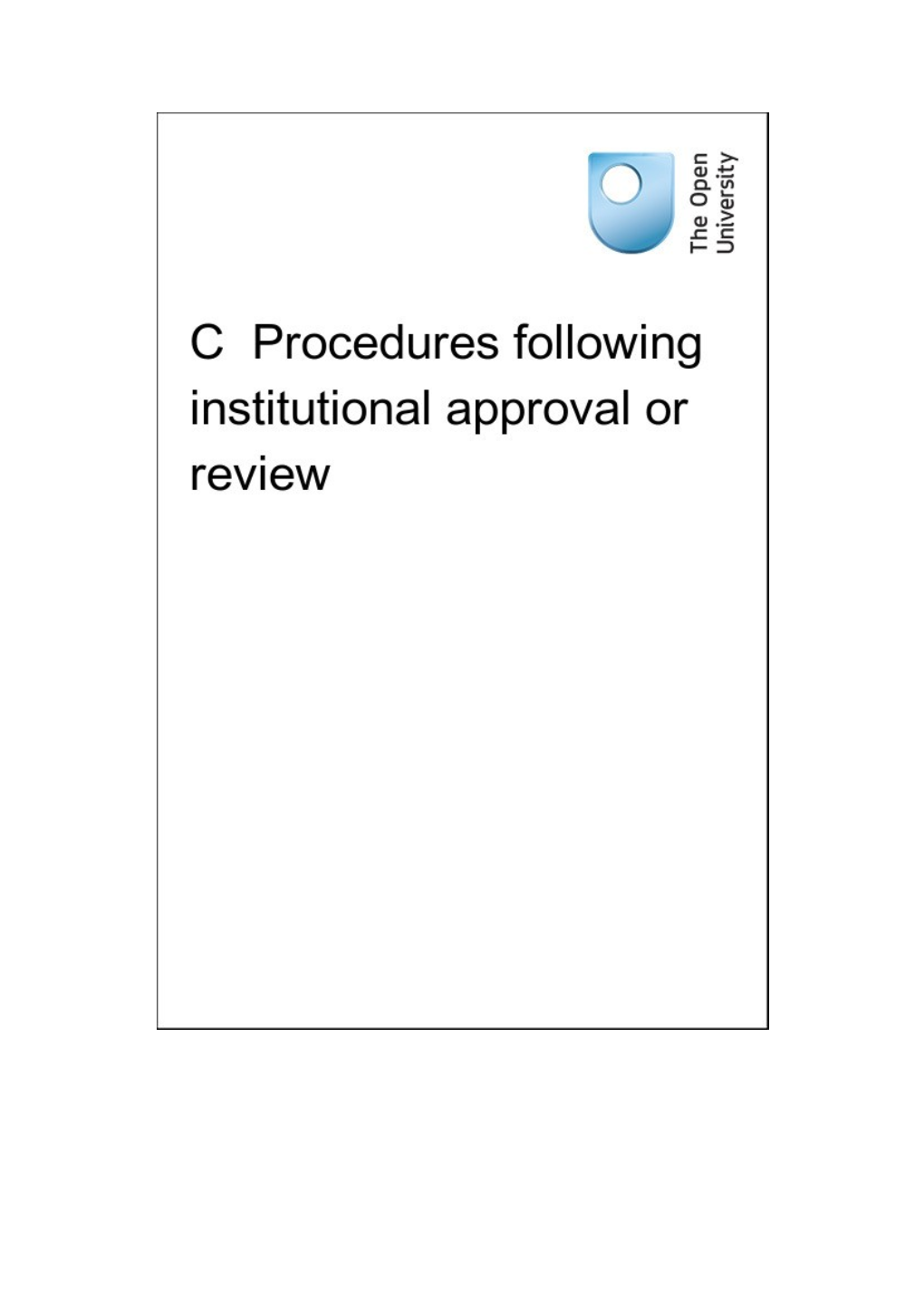 C Procedures Following Institutional Approval Or Review