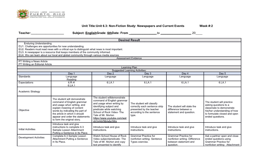 Unit Title:Unit 6.3: Non-Fiction Study: Newspapers and Current Events Week #:2