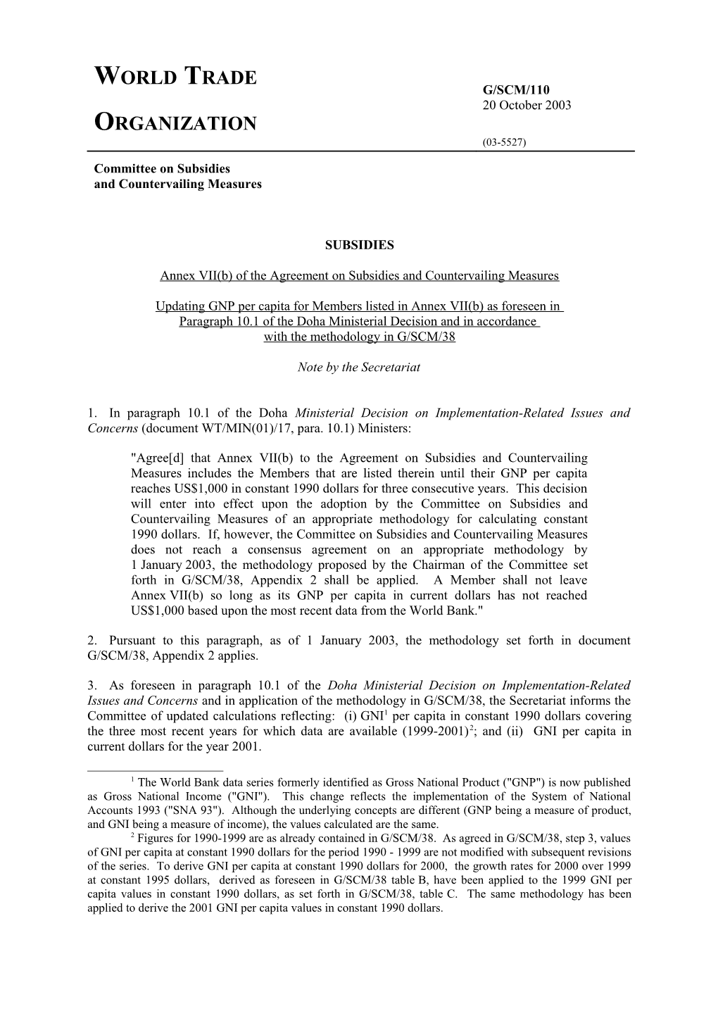 Annex VII(B) of the Agreement on Subsidies and Countervailing Measures