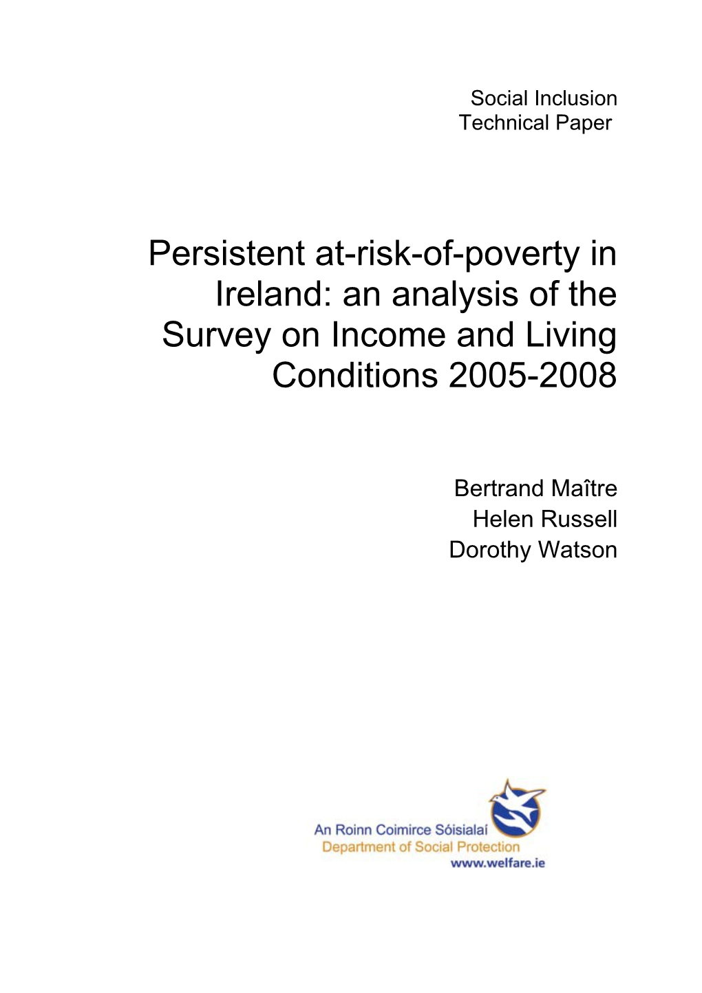 Social Inclusion Research Paper Persistent Poverty in Ireland: an Analysis of the EU SILC