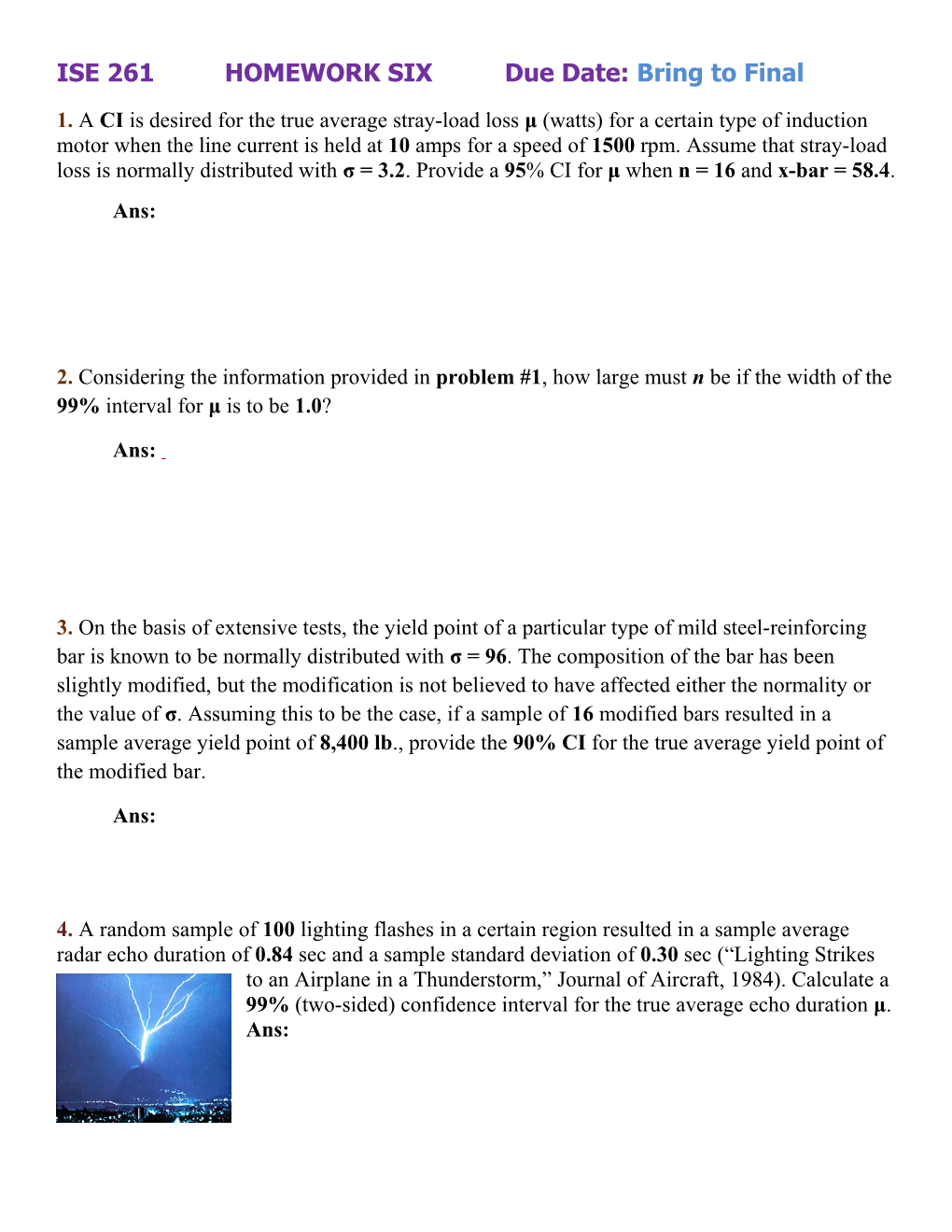 ISE 261 HOMEWORK SIX Due Date: Bring to Final