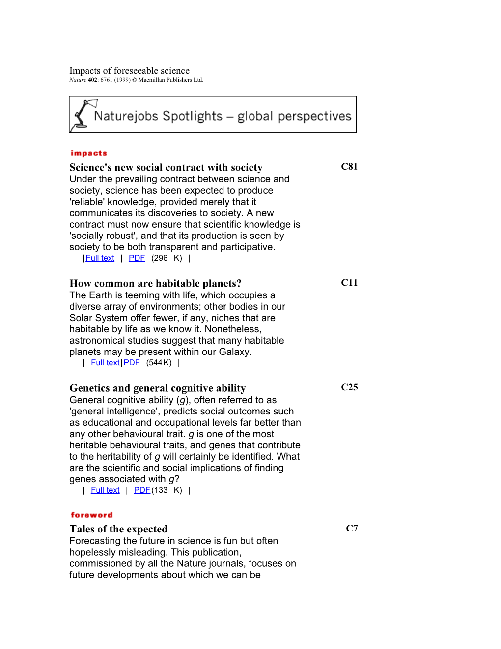 Impacts of Foreseeable Science Nature 402: 6761 (1999) Macmillan Publishers Ltd