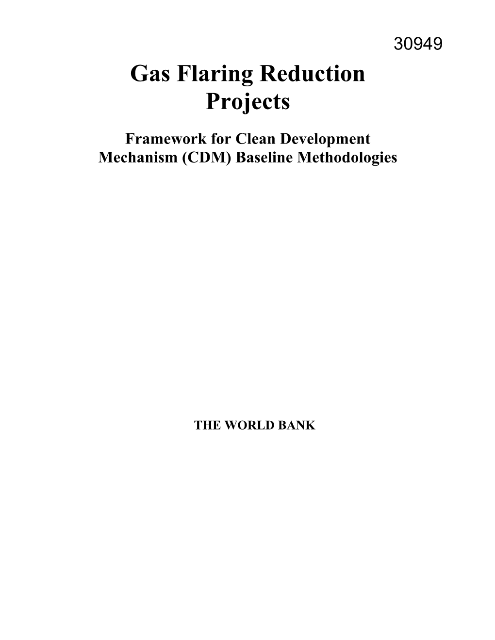 Framework for Clean Development Mechanism (CDM) Baseline Methodologies