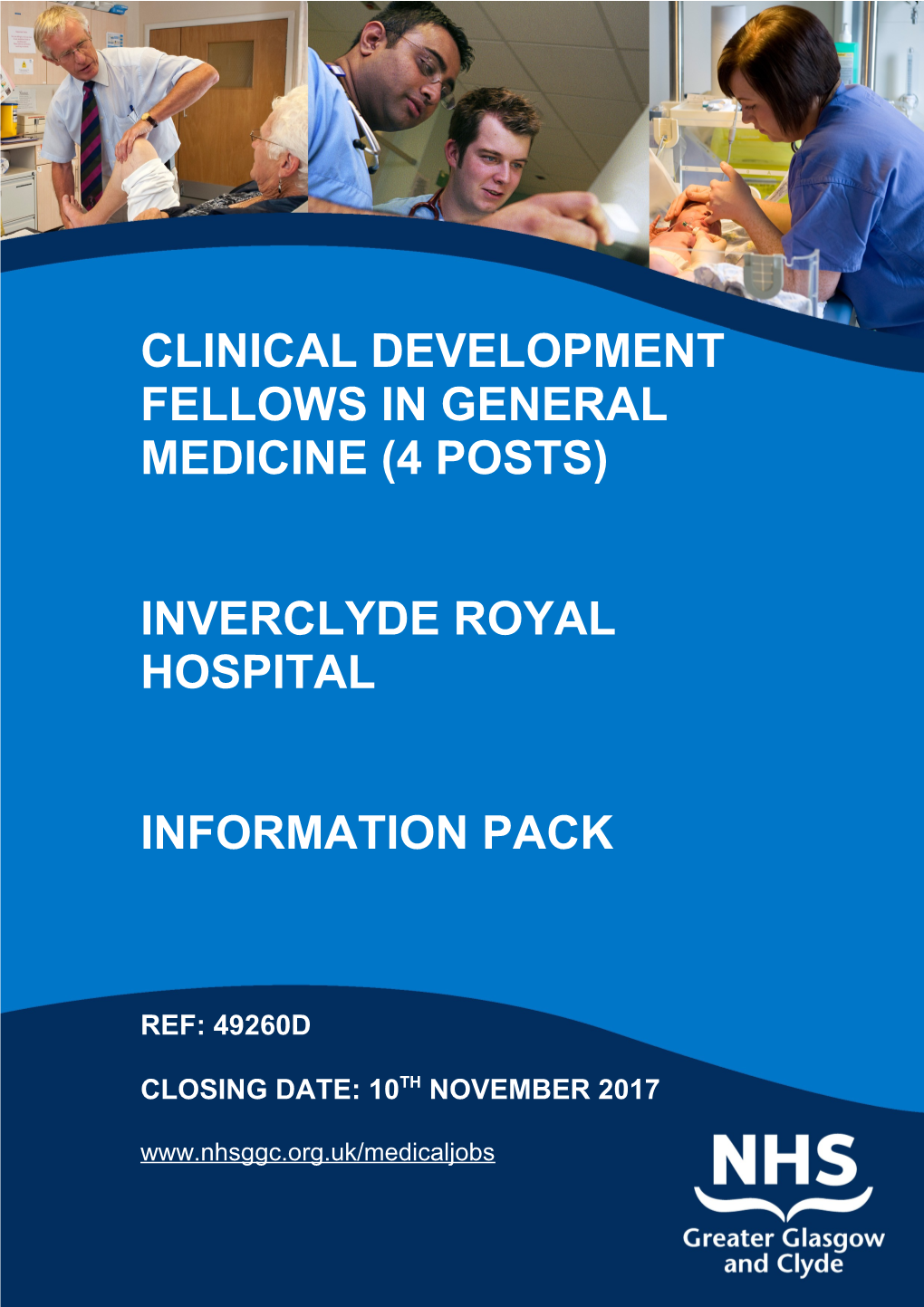 Clinical DEVELOPMENT Fellows in General Medicine (4 POSTS)