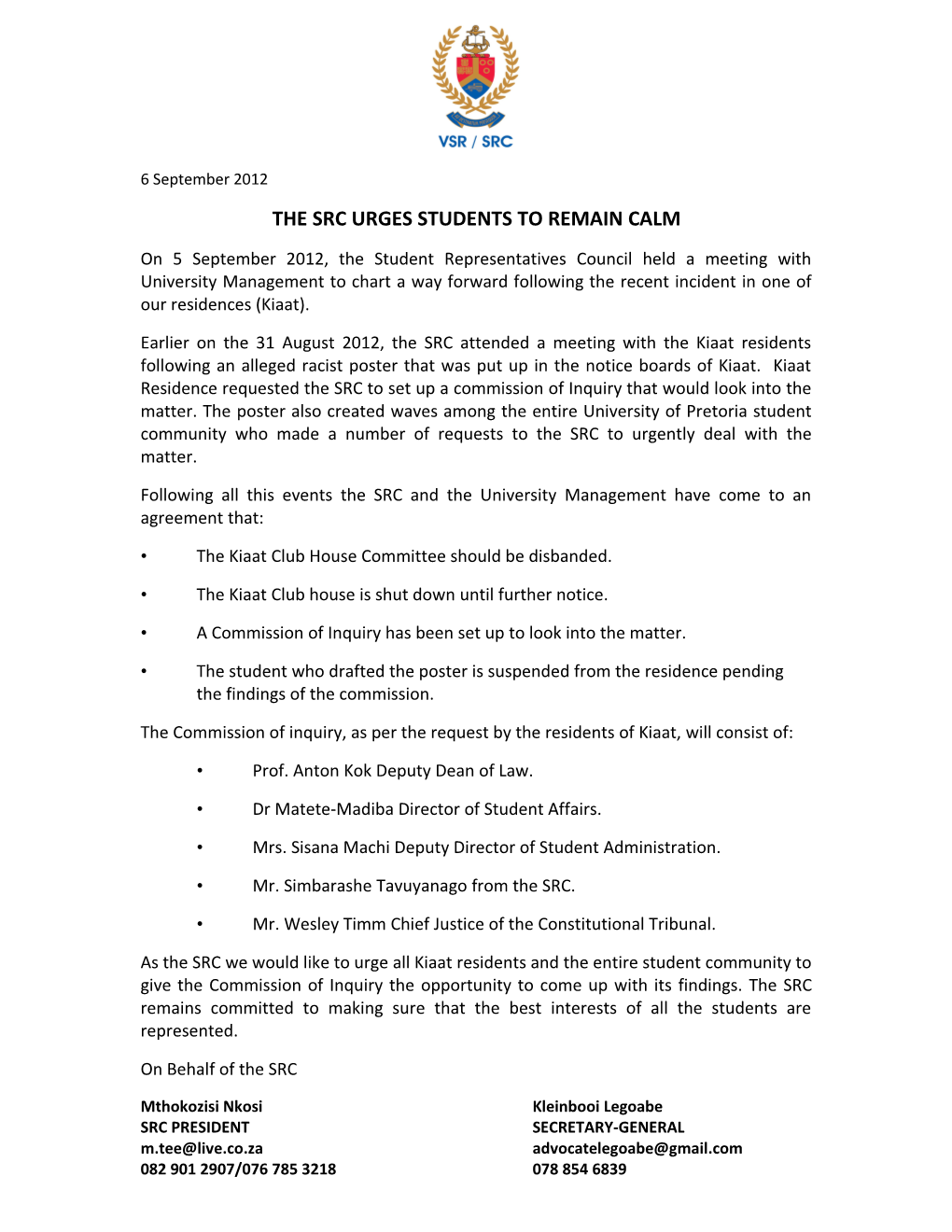The Src Urges Students to Remain Calm