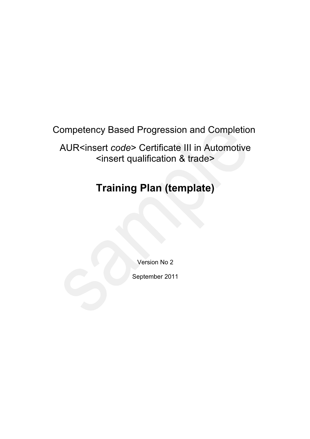 Competency Based Progression and Completion -Training Plan