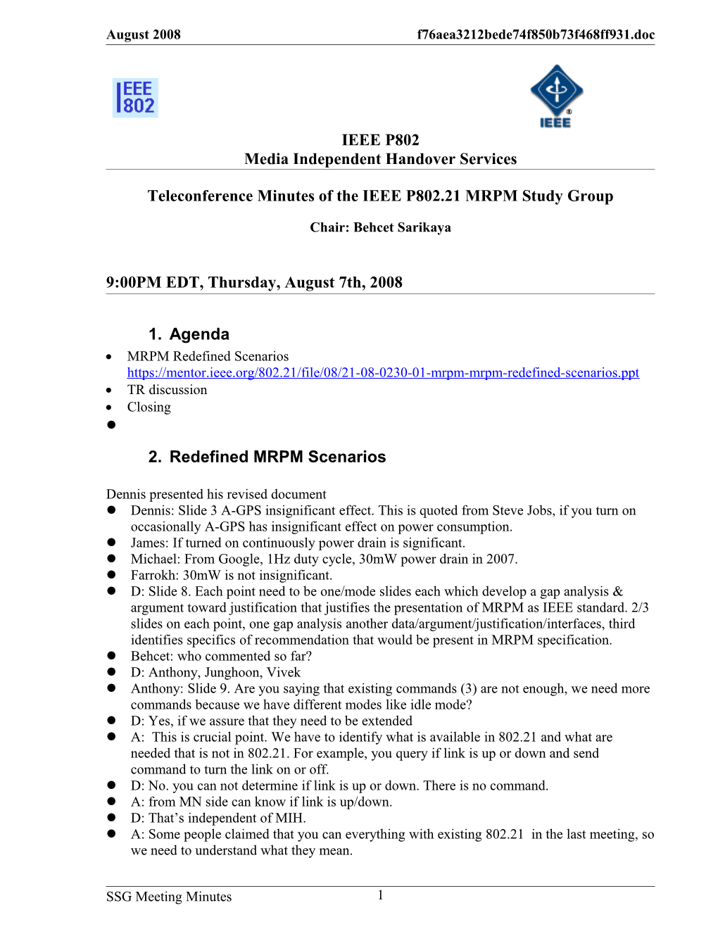 Teleconference Minutes of the IEEE P802.21 MRPM Study Group s1