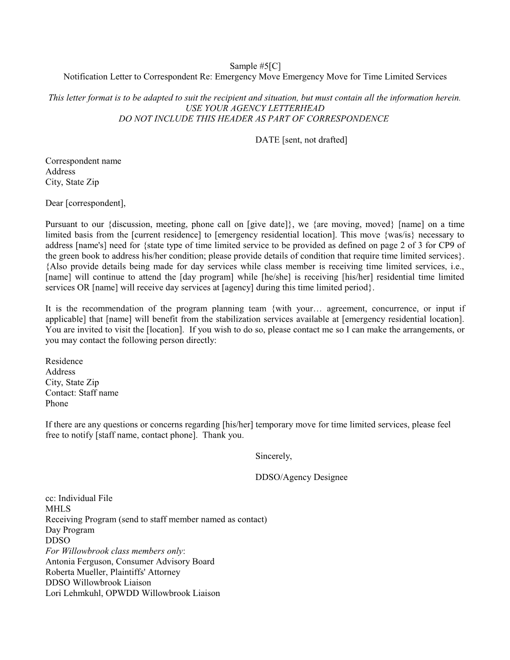 Notification Letter to Correspondent Re: Emergency Move Emergency Move for Time Limited Services