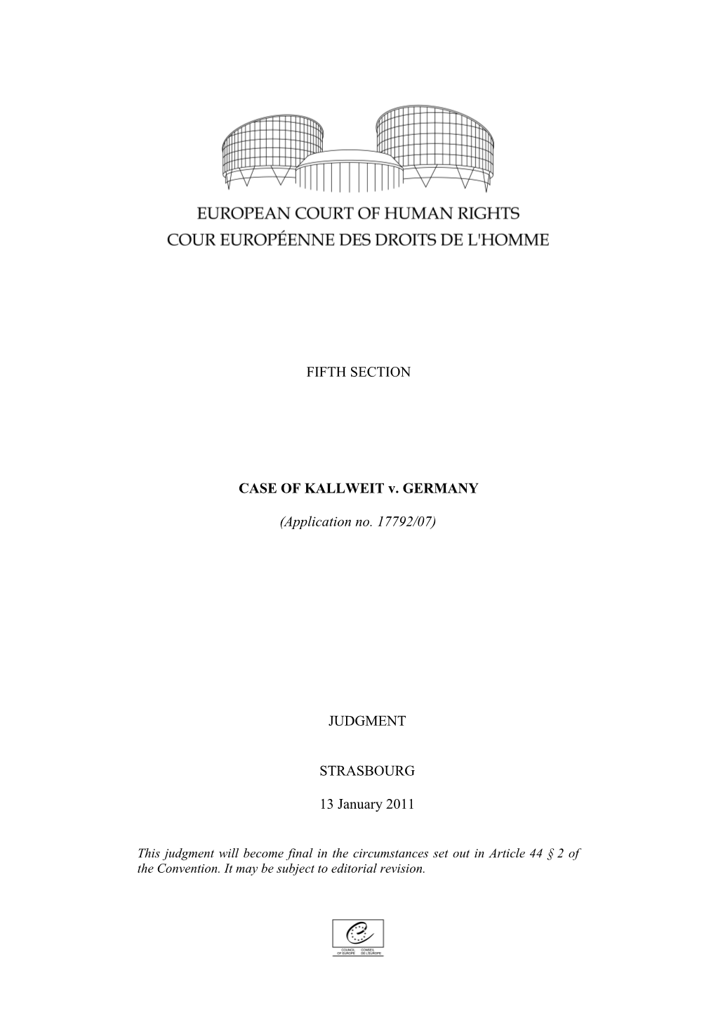 CASE of KALLWEIT V. GERMANY