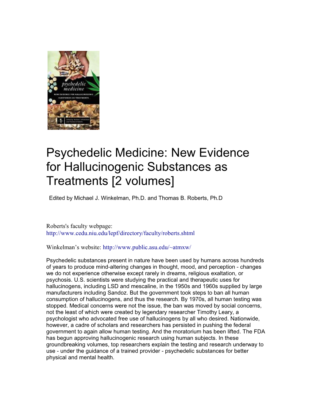 Psychedelic Medicine: New Evidence for Hallucinogenic Substances As Treatments 2 Volumes