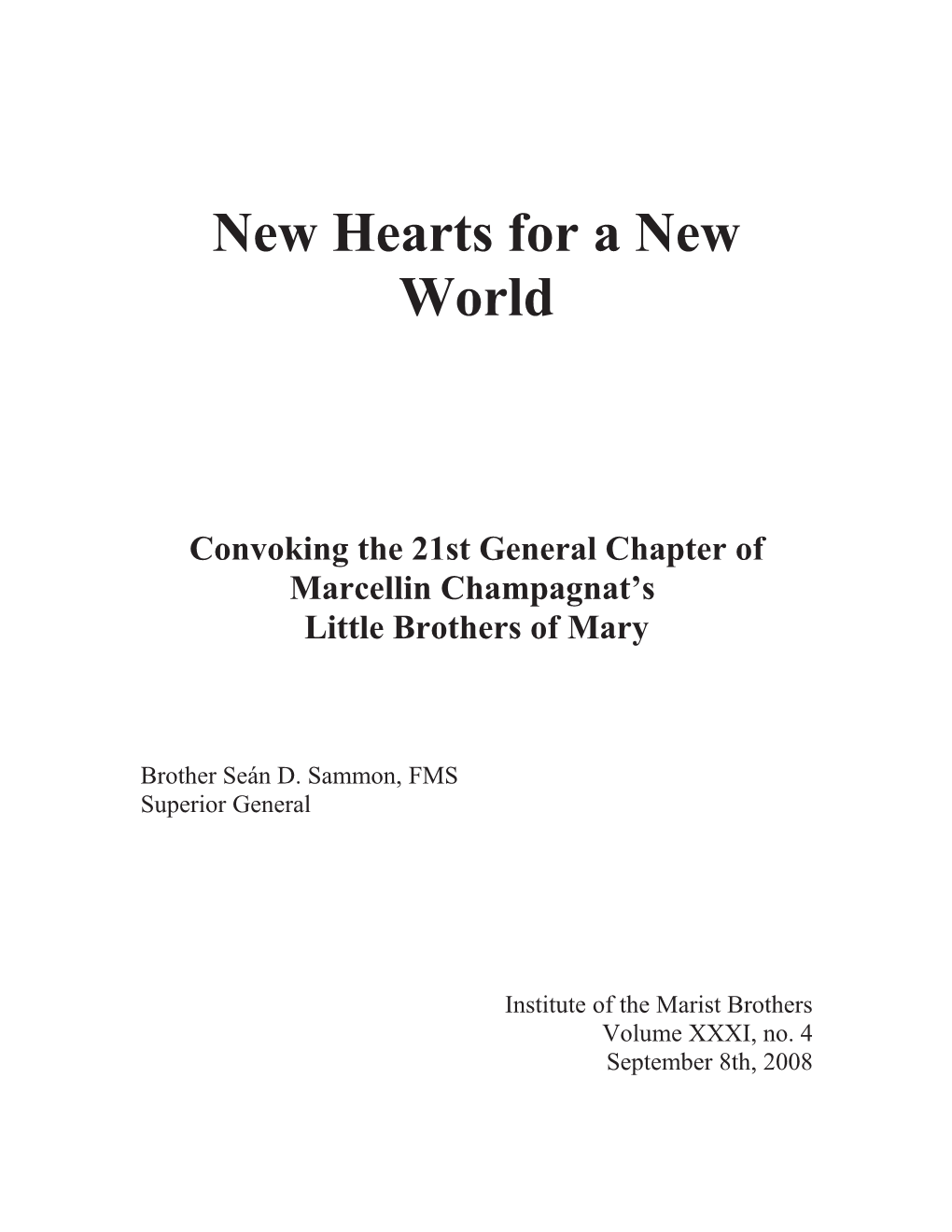 New Hearts for a New World