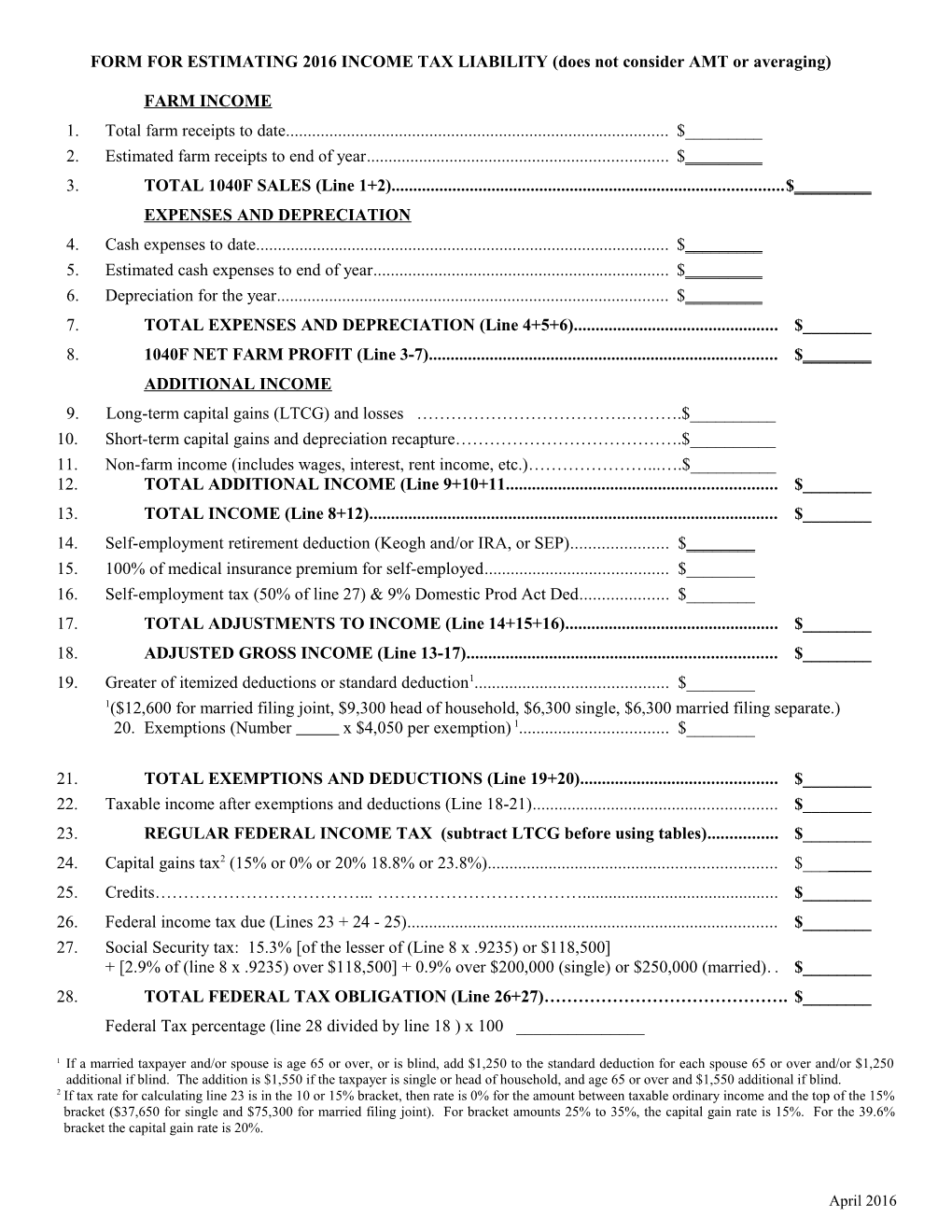 FORM for ESTIMATING 2016 INCOME TAX LIABILITY (Does Not Consider AMT Or Averaging)