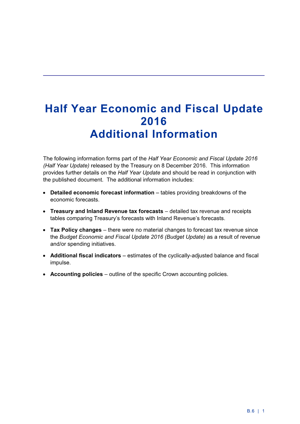 Additional Information - Half Year Economic and Fiscal Update 2016 - 8 December 2016