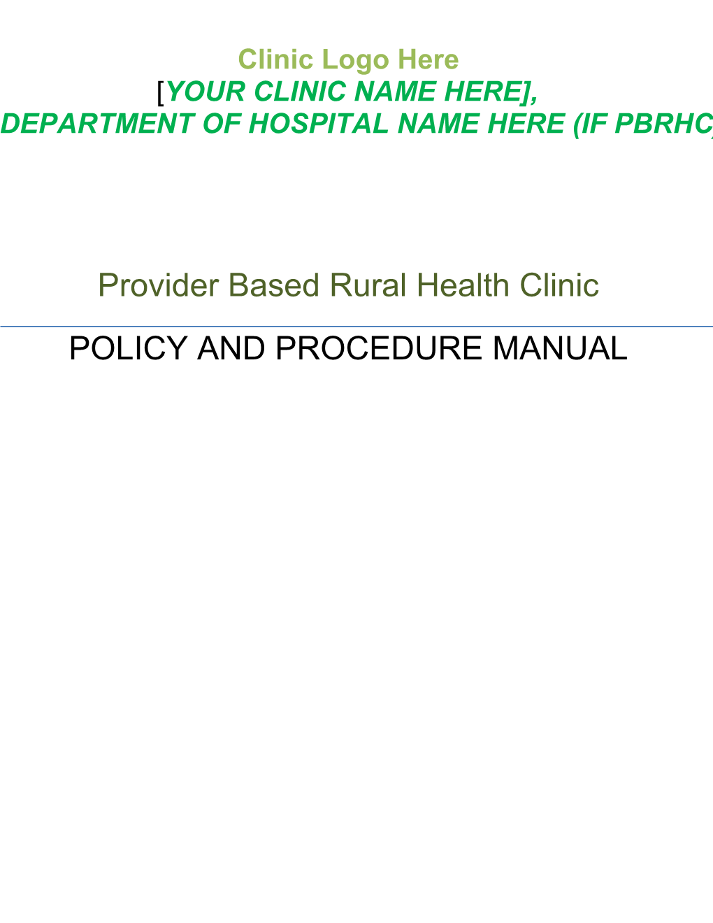 Provider Based Rural Health Clinic