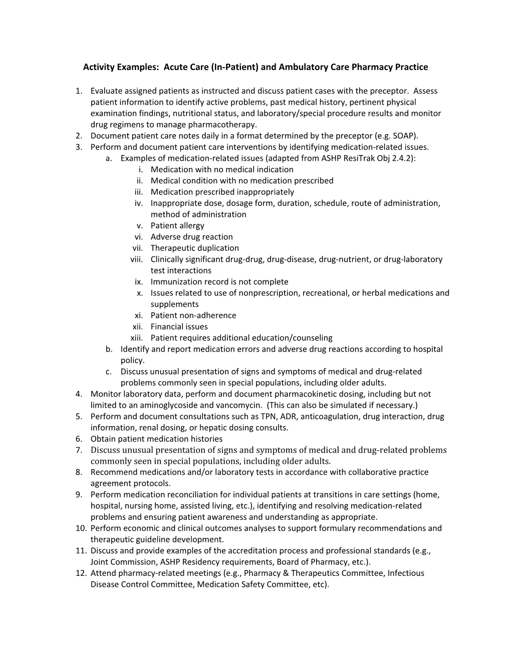 Activity Examples: Acute Care (In-Patient) and Ambulatory Care Pharmacy Practice