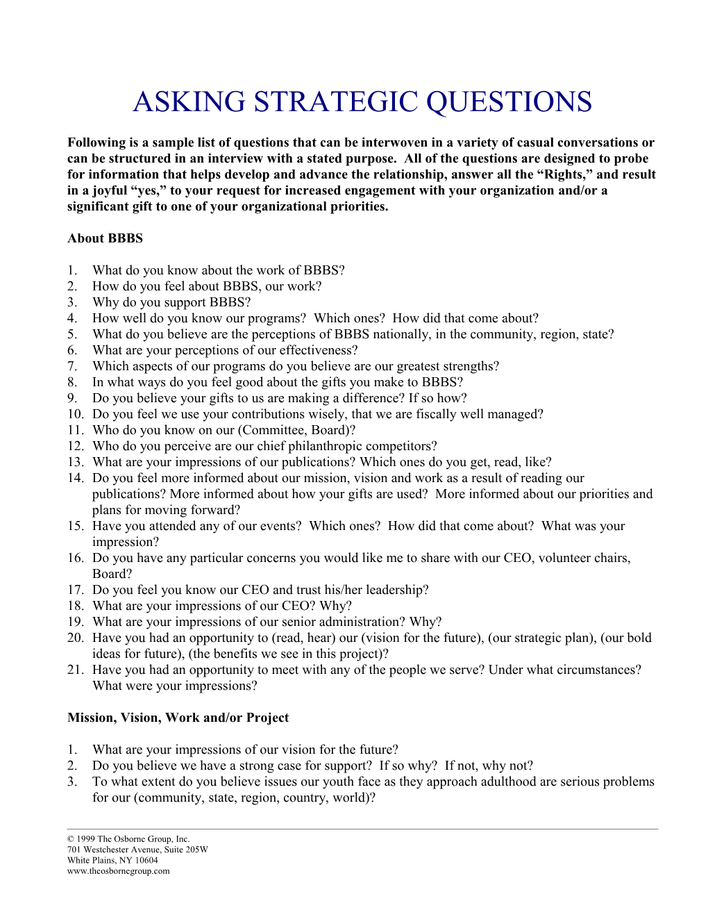 Following Is a Sample List of Questions That Can Be Interwoven in a Variety of Casual