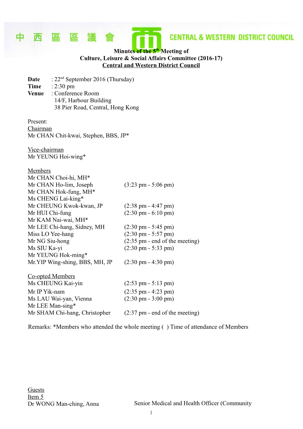 Minutes of the 5Th Meeting of Culture, Leisure & Social Affairs Committee (2016-17) Central