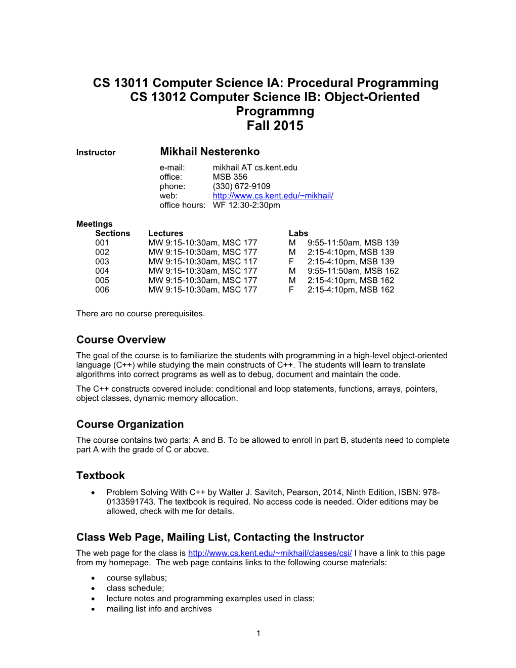 CS 13011 Computer Science IA: Procedural Programmingcs 13012 Computer Science IB