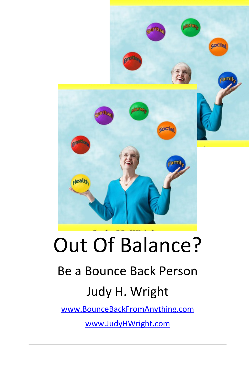 Out Of Balance? Be A Bounce Back Person
