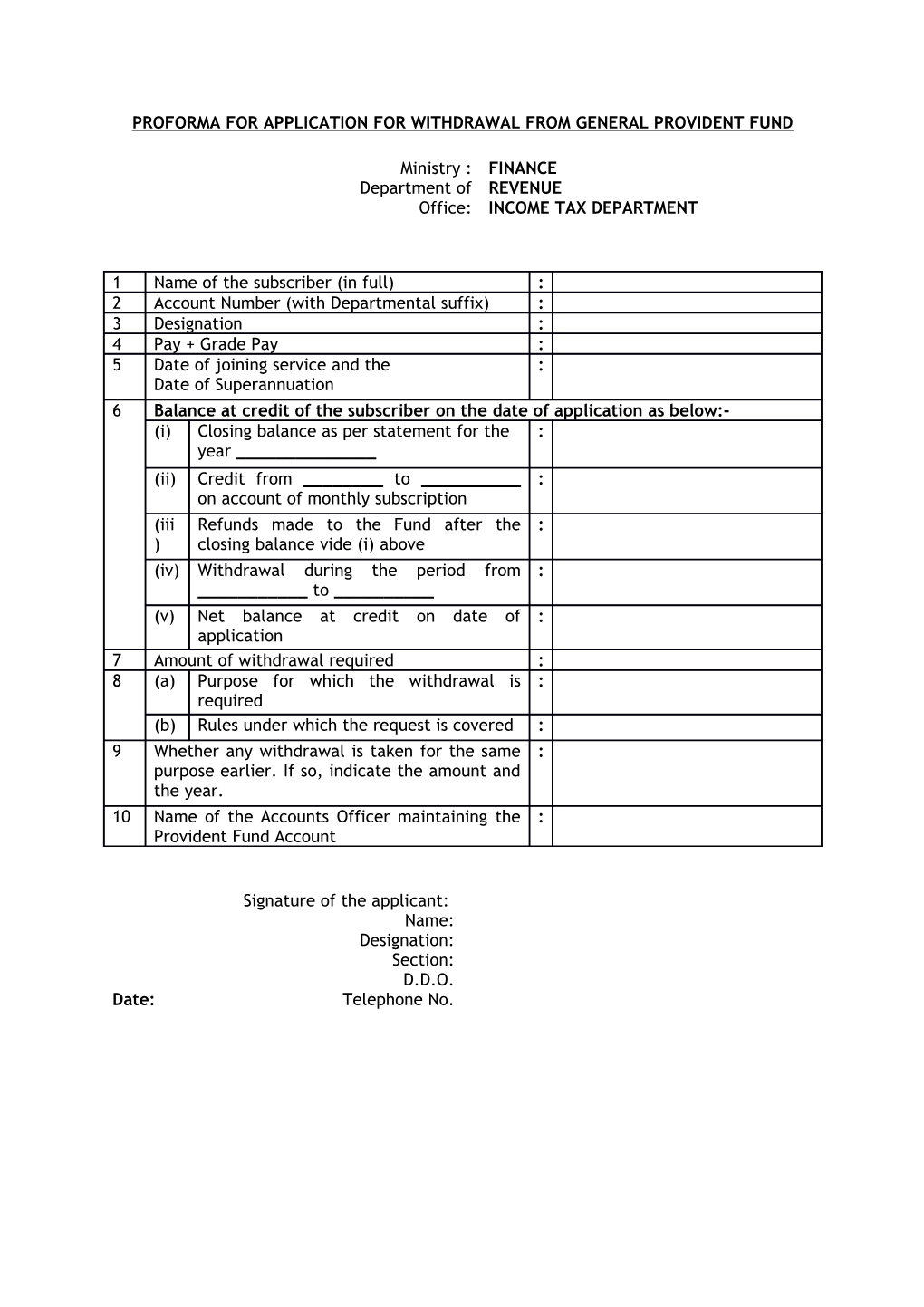 Proforma for Application for Withdrawal from General Provident Fund