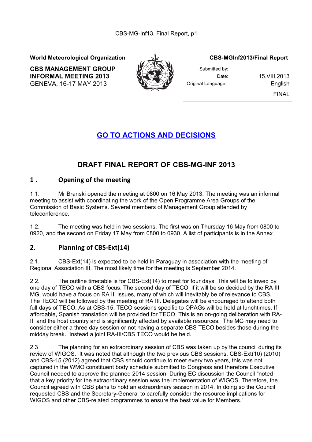 Draft Final Report of CBS-MG-Inf 2013