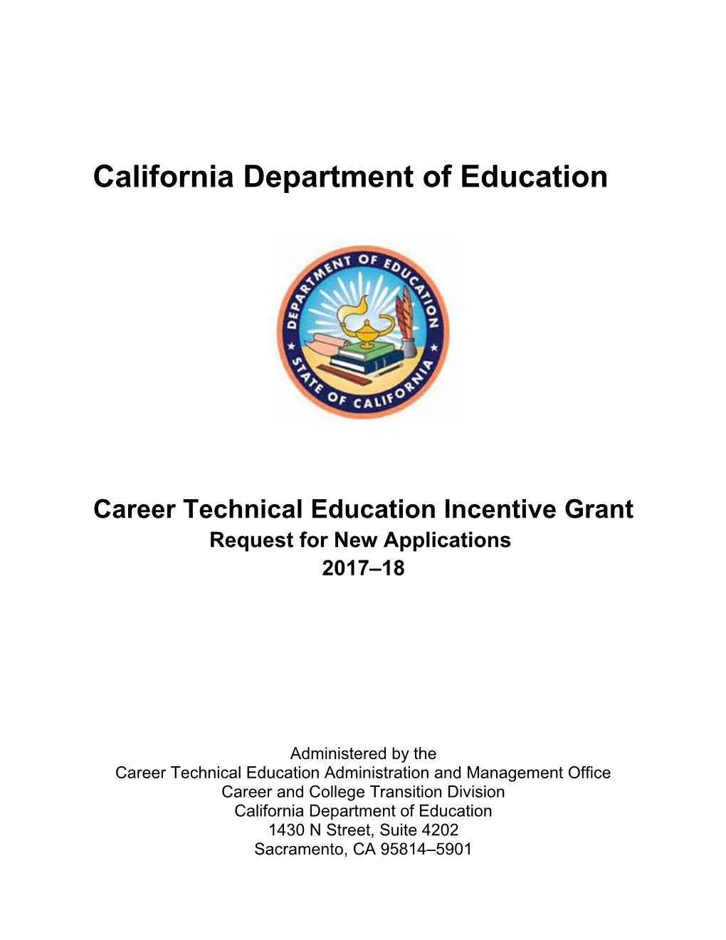 Career Technical Education Incentive Grant Program (CA Dept of Education)