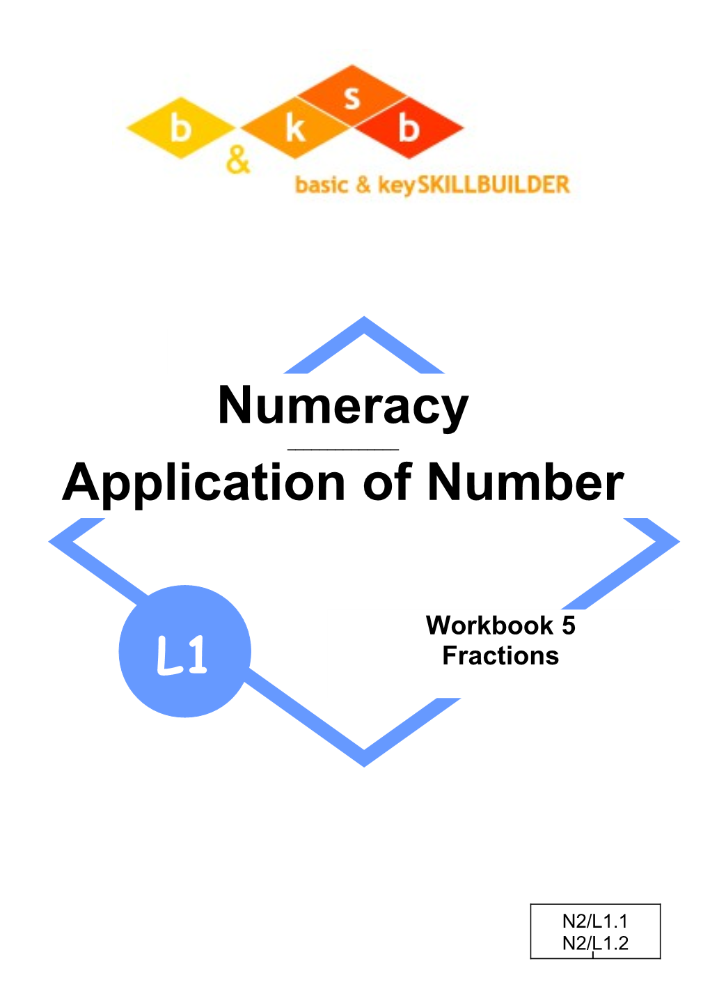 Bksb Level 1 Application of Number / Numeracy