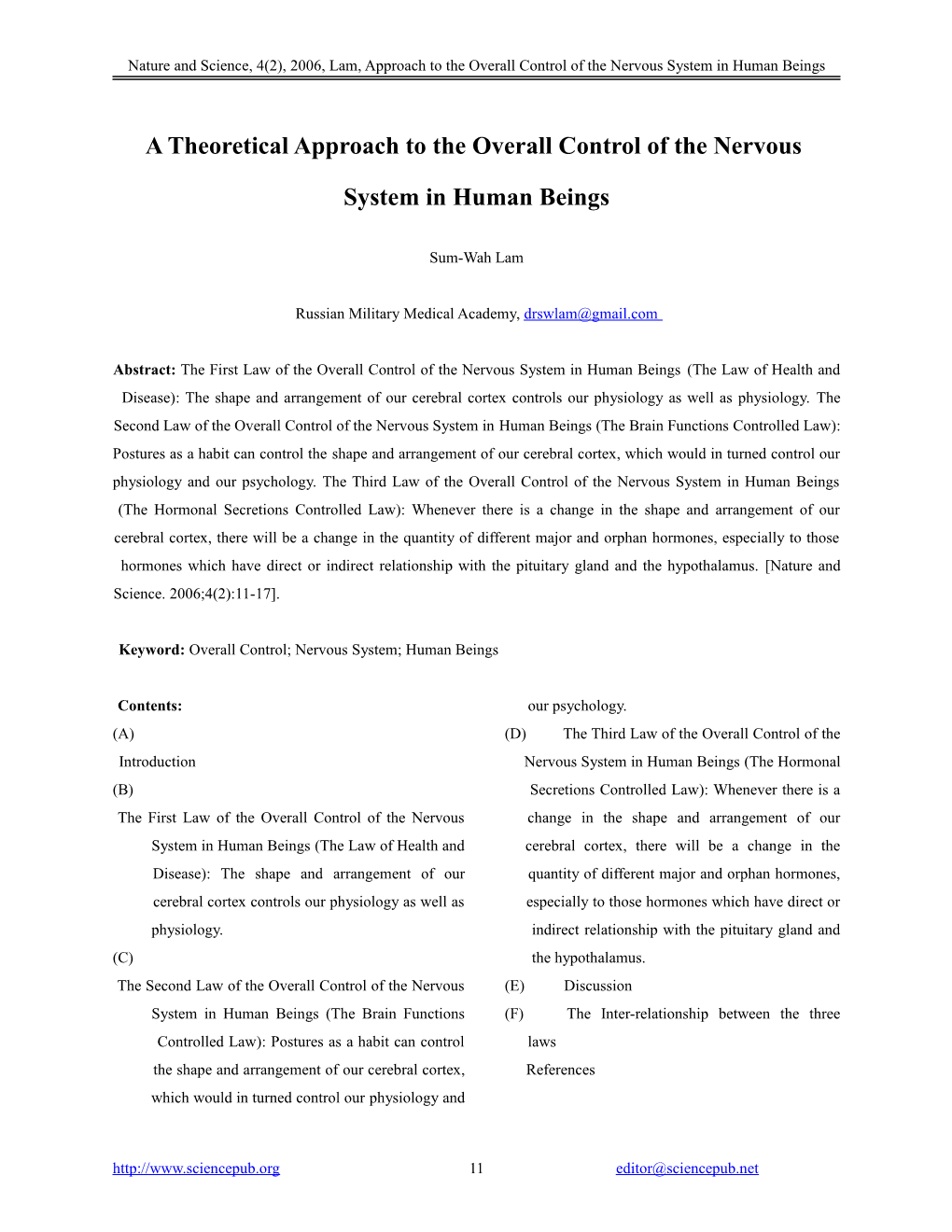 Theoretical Approach to the Overall Control of the Nervous System in Human Beings