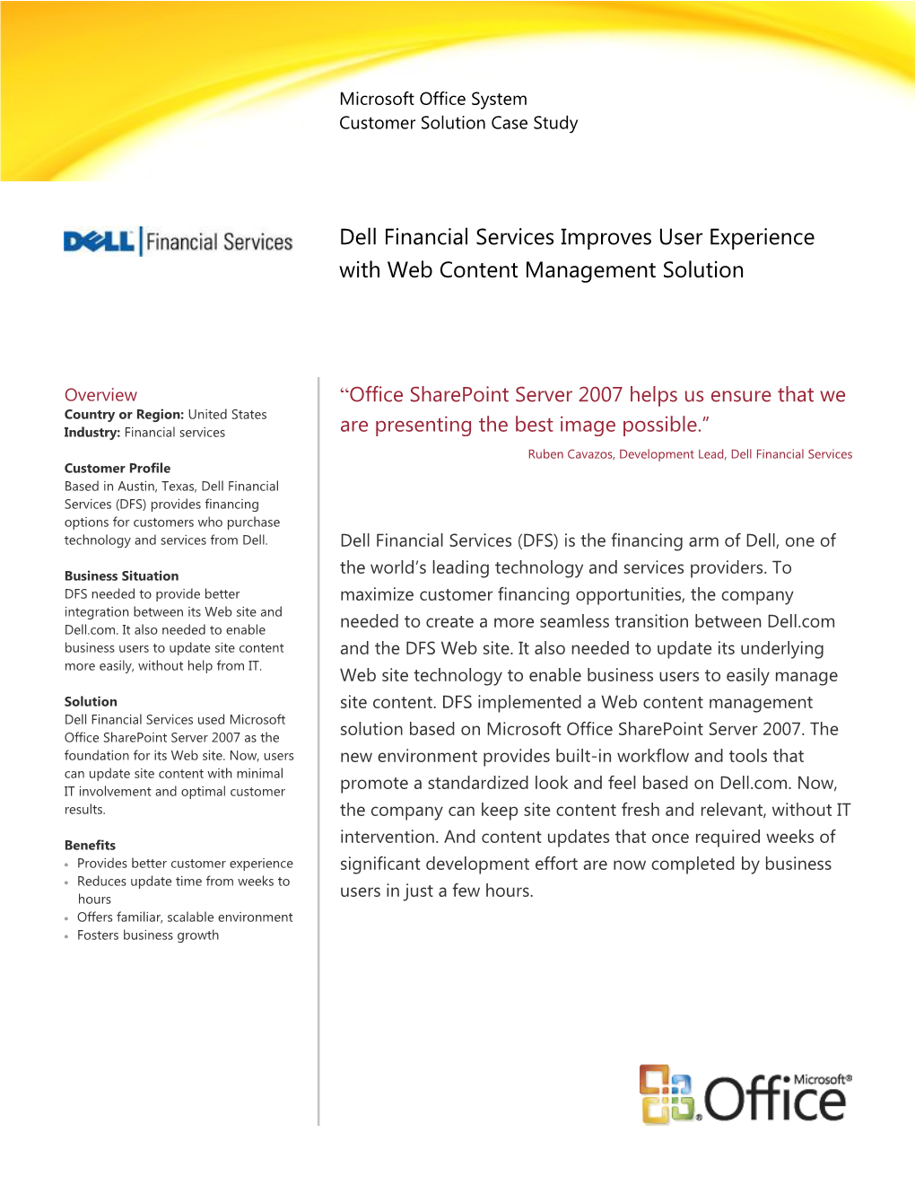 Dell Financial Services (DFS) Provides Financing Solutions for Customers Who Purchase Dell