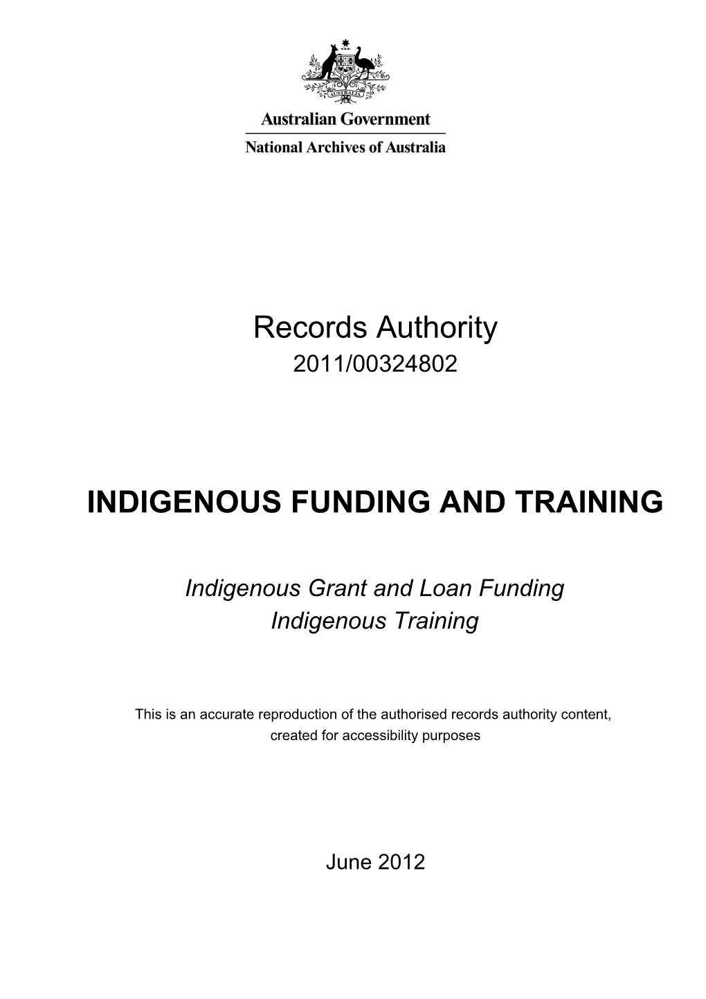 Indigenous Funding And Training Record Authority 2011/00324802