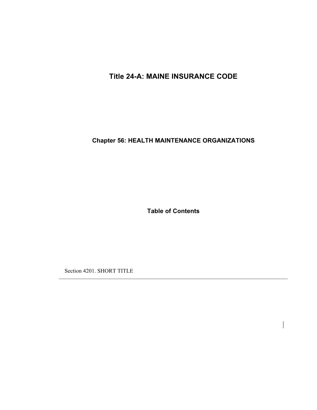 MRS Title 24-A, Chapter56: HEALTH MAINTENANCE ORGANIZATIONS