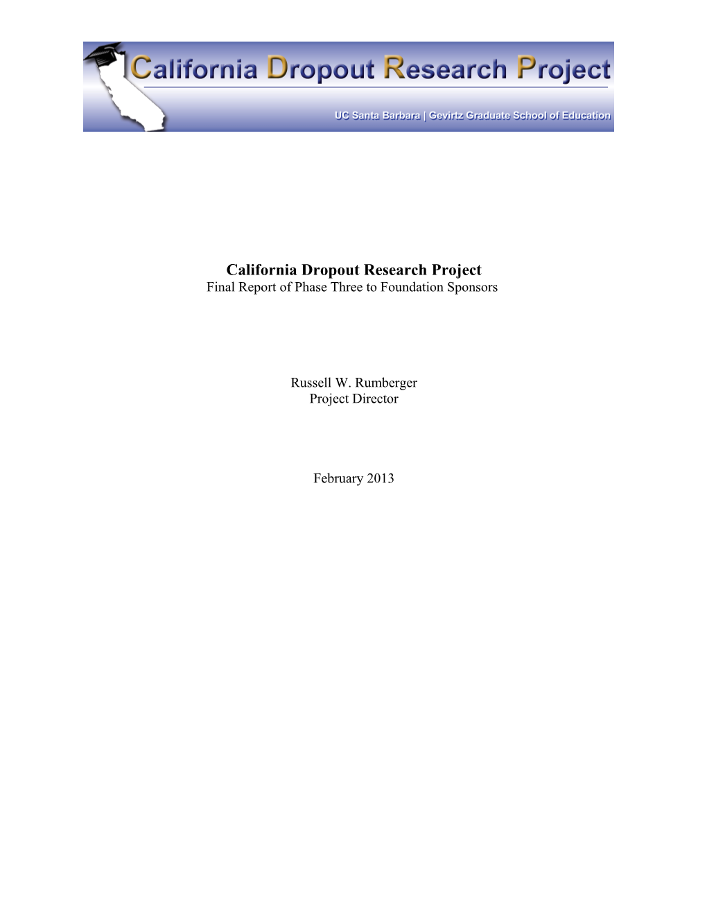 California Dropout Research Project