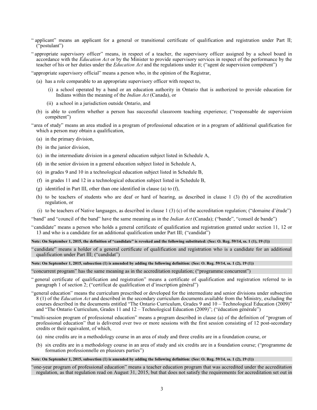 Ontario College of Teachers Act, 1996 - O. Reg. 176/10 s1