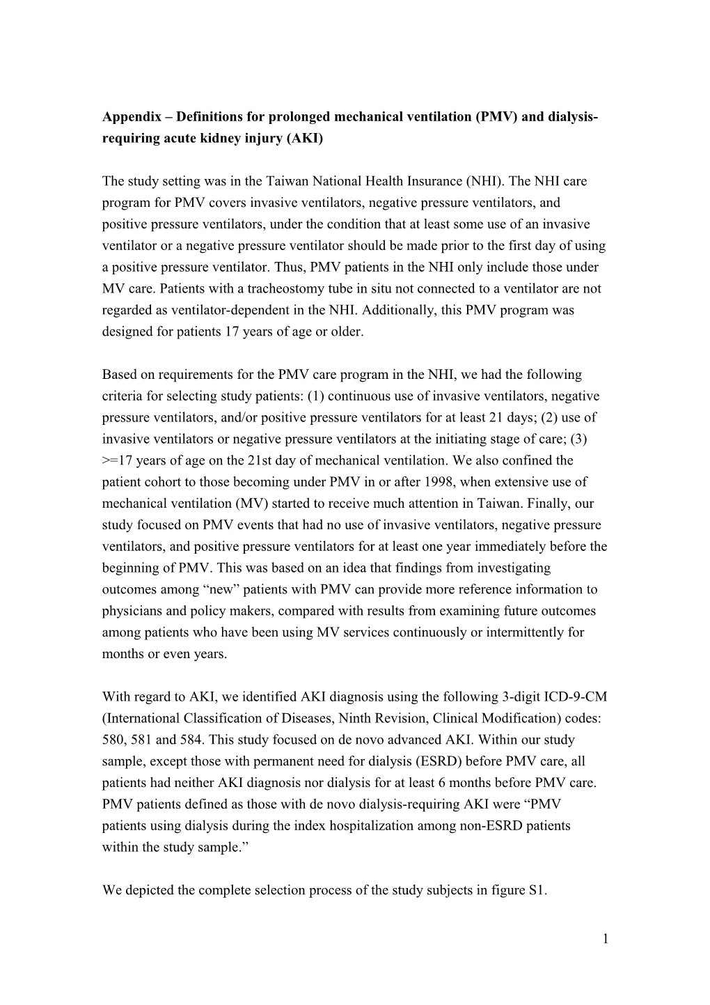 Appendix Definitions for Prolonged Mechanical Ventilation (PMV) and Dialysis-Requiring