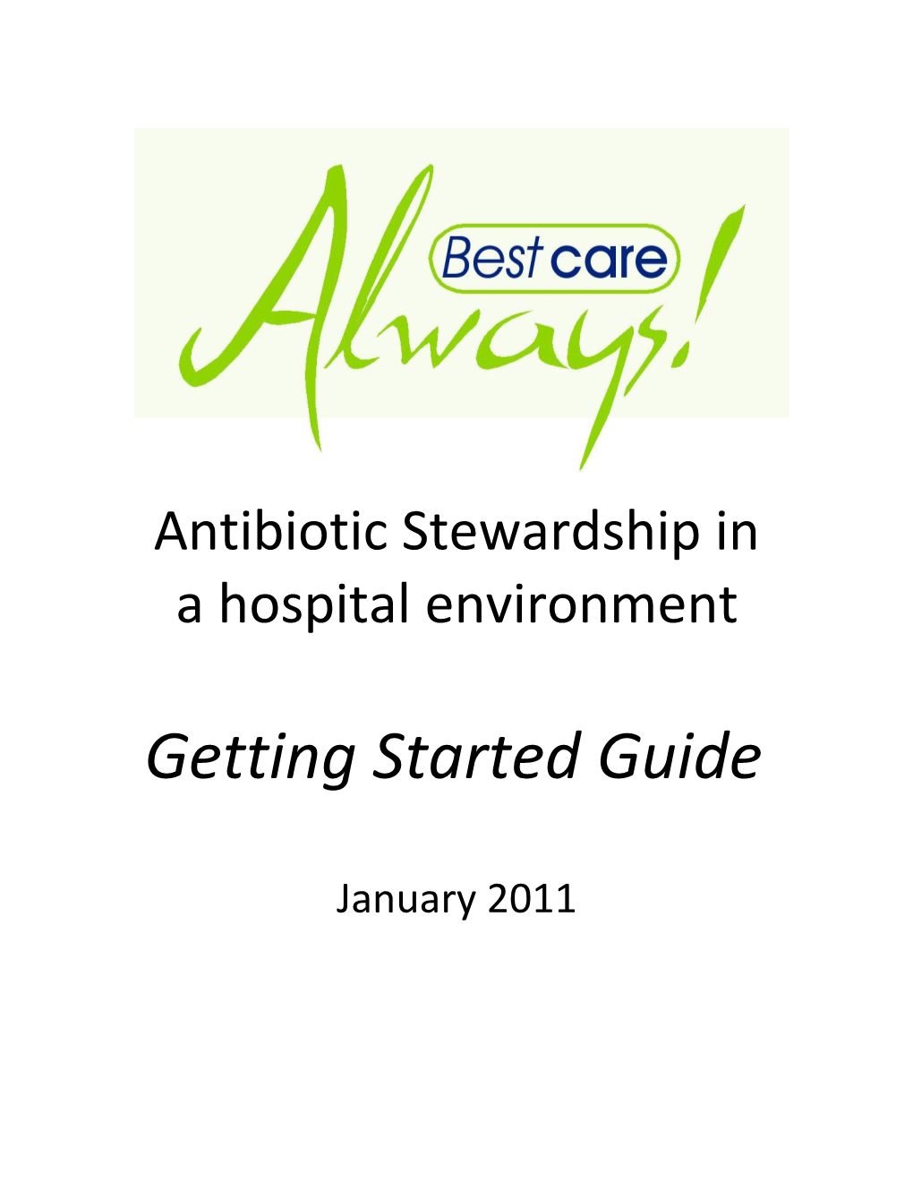 Antibiotic Stewardship in a Hospital Environment