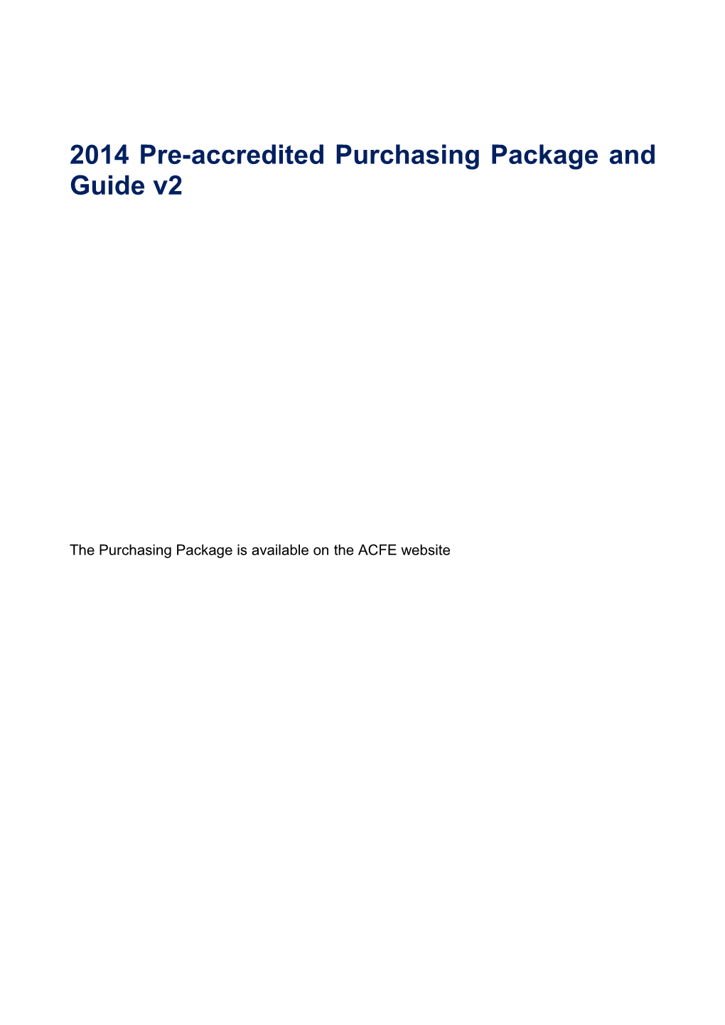 ACFE Pre-Accredited Purchasing Package And Guide 2014