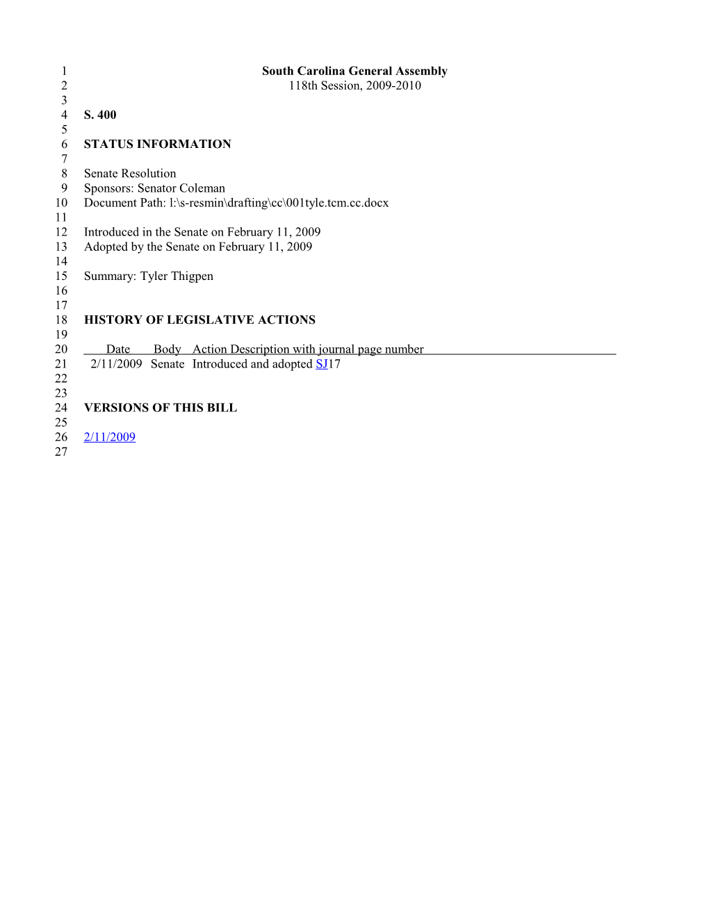 2009-2010 Bill 400: Tyler Thigpen - South Carolina Legislature Online