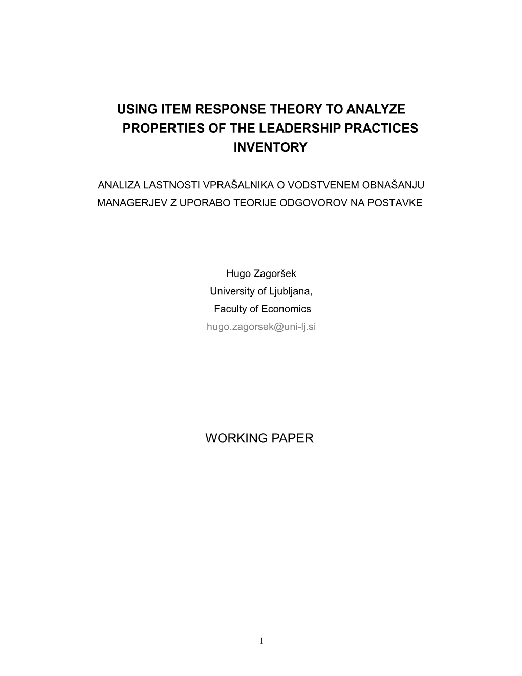 Using Item Resopnse Theory to Analyze Properties of the Leadersihp Practices Inventory