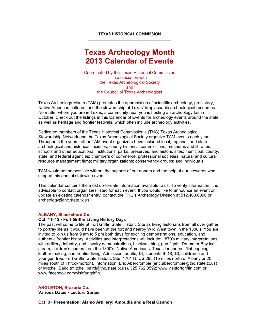 Texas Archeology Month (TAM) Promotes The Appreciation Of Scientific Archeology, Prehistory, Native American Cultures, And The
