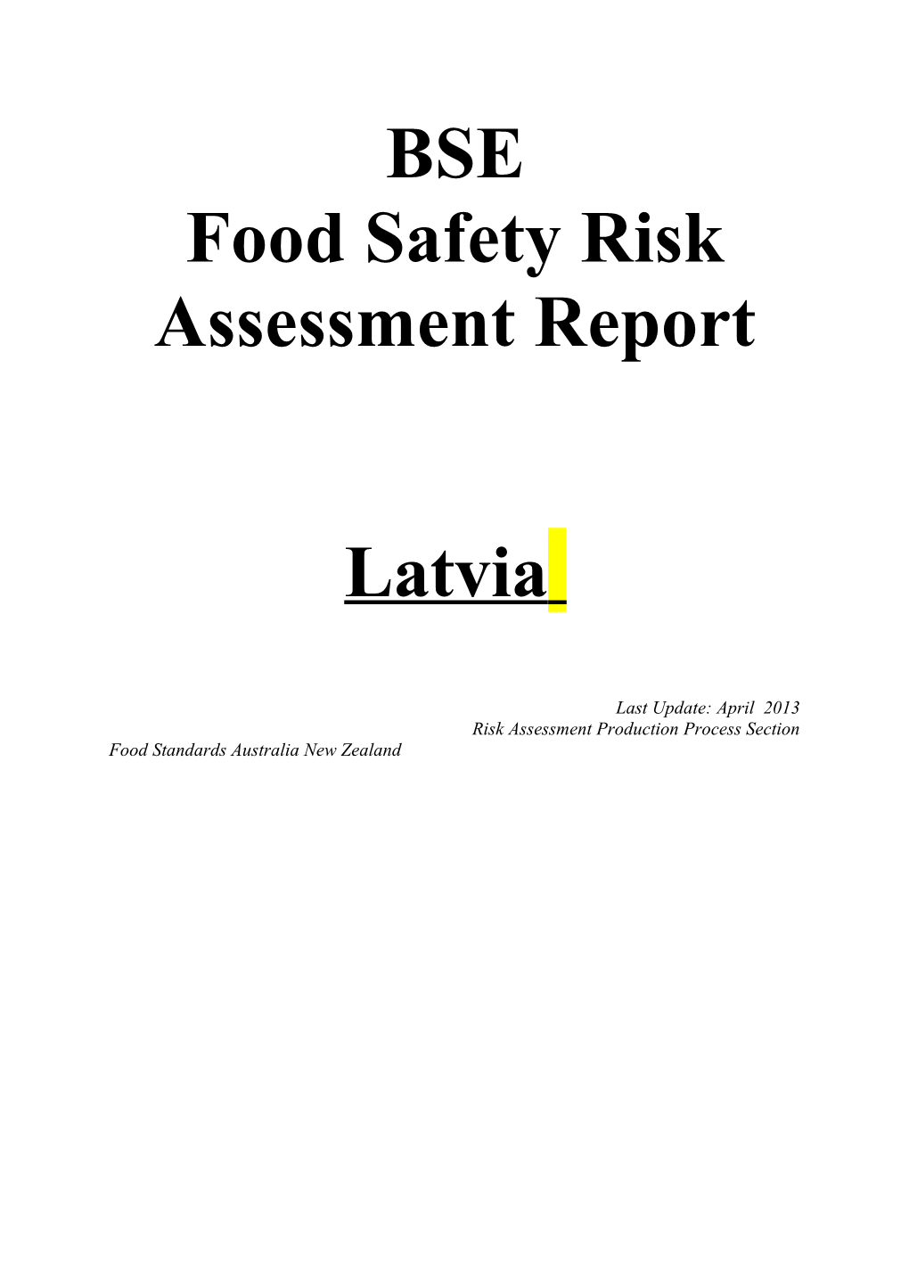 Latvia BSE Food Safety Risk Assessment Report