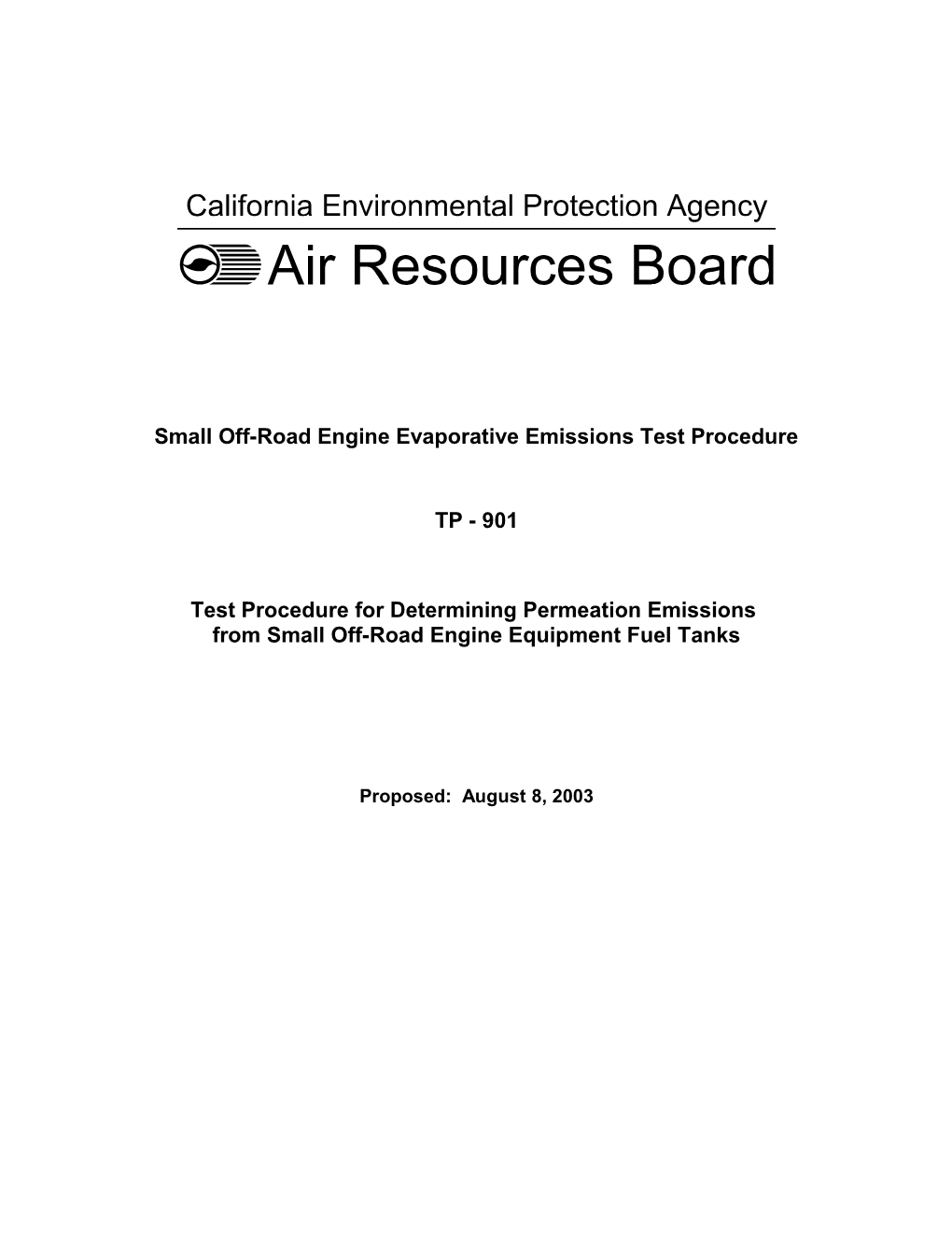 Rulemaking Informal: 2003-05-08 Draft Evaporative Emission Test Procedure TP-901