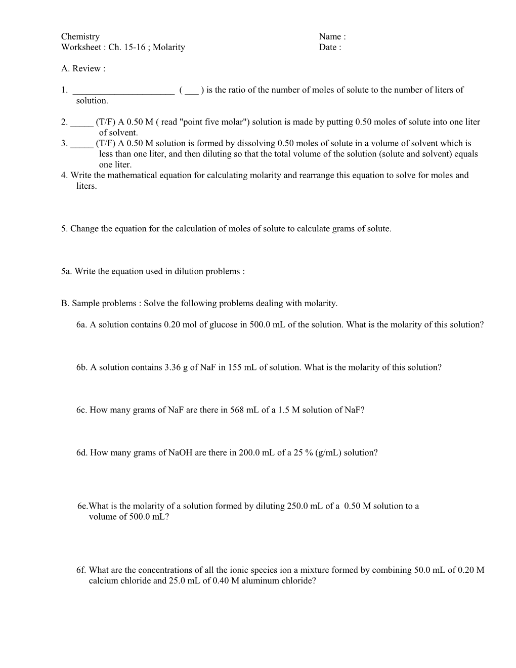 1. ______( ___ ) Is the Ratio of the Number of Moles of Solute to the Number of Liters