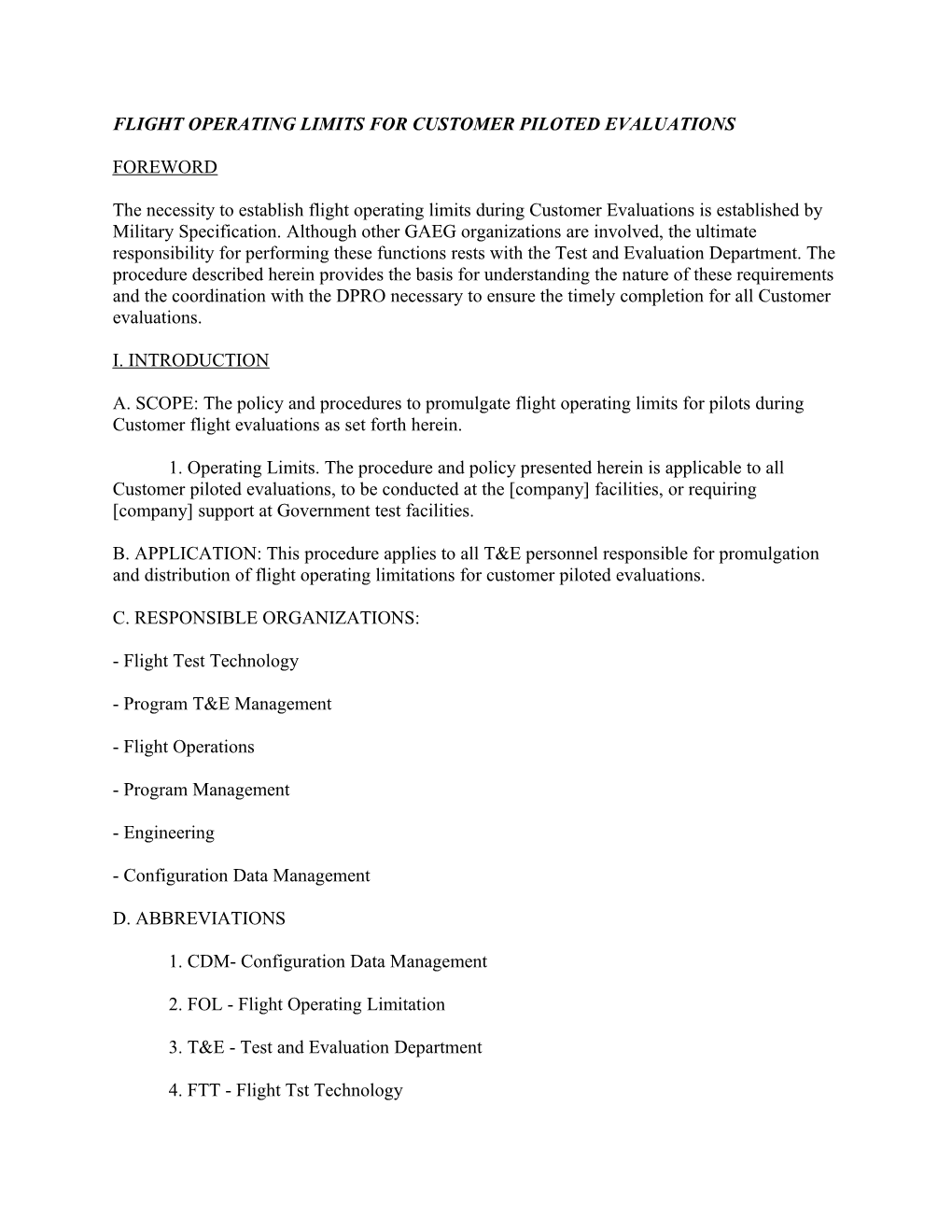 Flight Operating Limits for Customer Piloted Evaluations