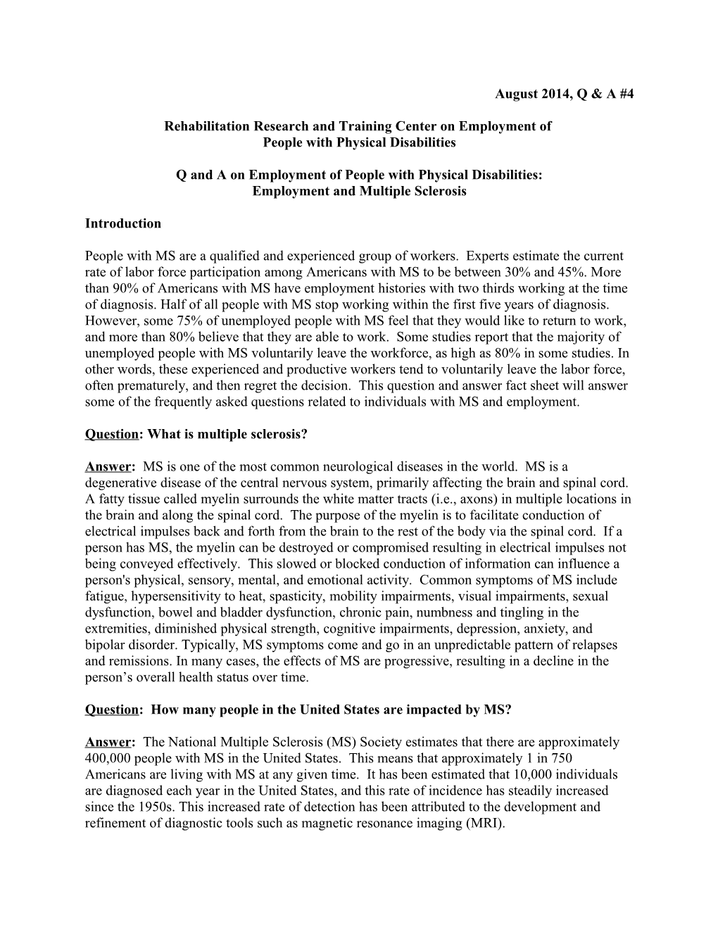 Employment And Multiple Sclerosis:Q And A On Employment Of People With Physical Disabilities