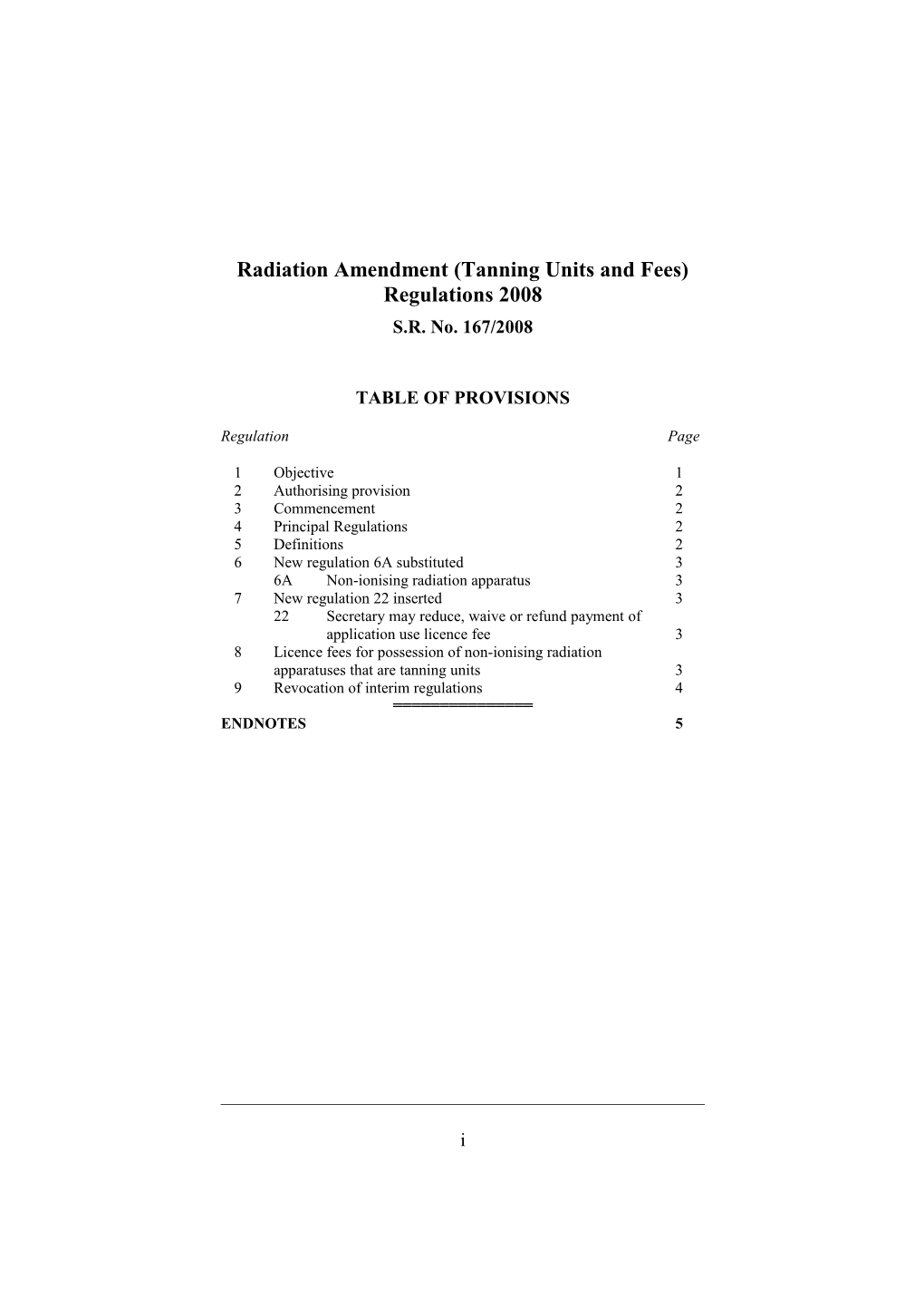 Radiation Amendment (Tanning Units and Fees) Regulations 2008