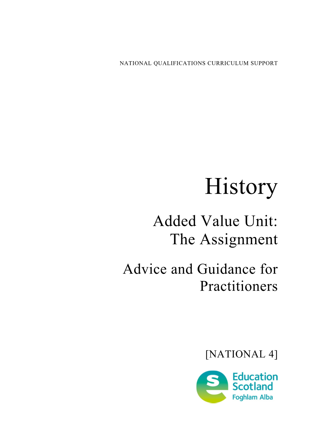 History - Added Value Unit - the Assignment (National 4)