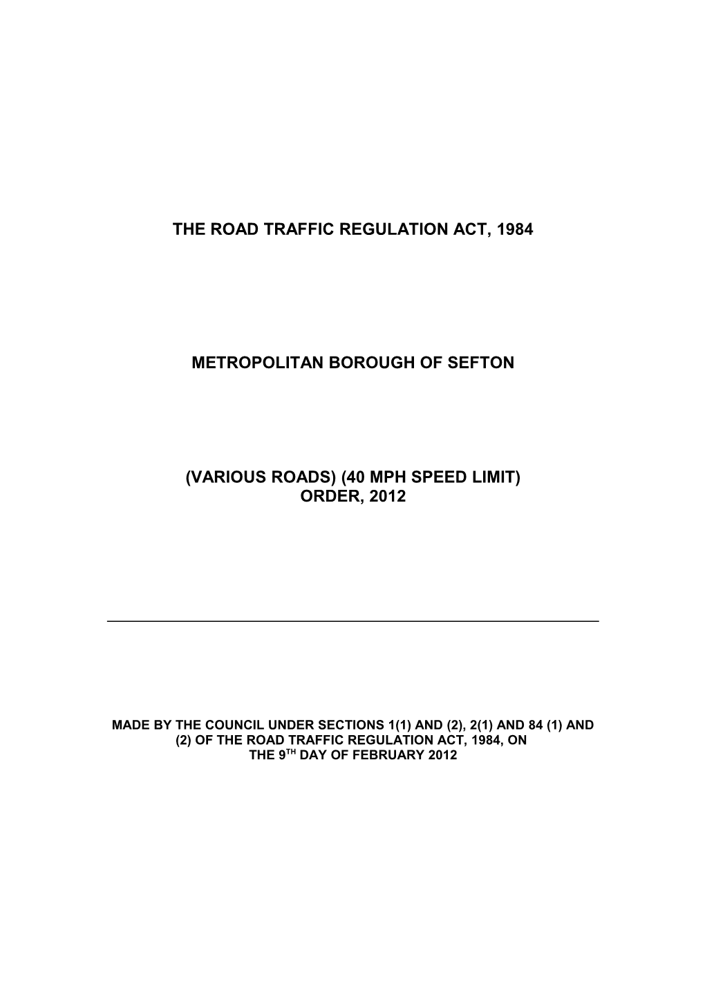 The Road Traffic Regulation Act, 1984