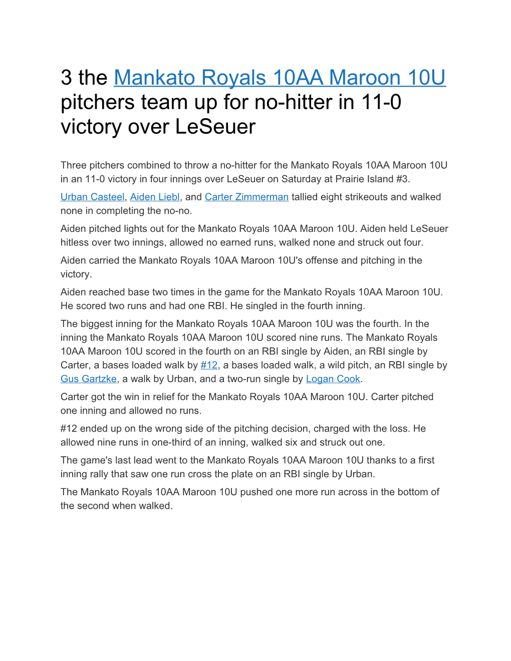 3 the Mankato Royals 10AA Maroon 10U Pitchers Team up for No-Hitter in 11-0 Victory Over Leseuer