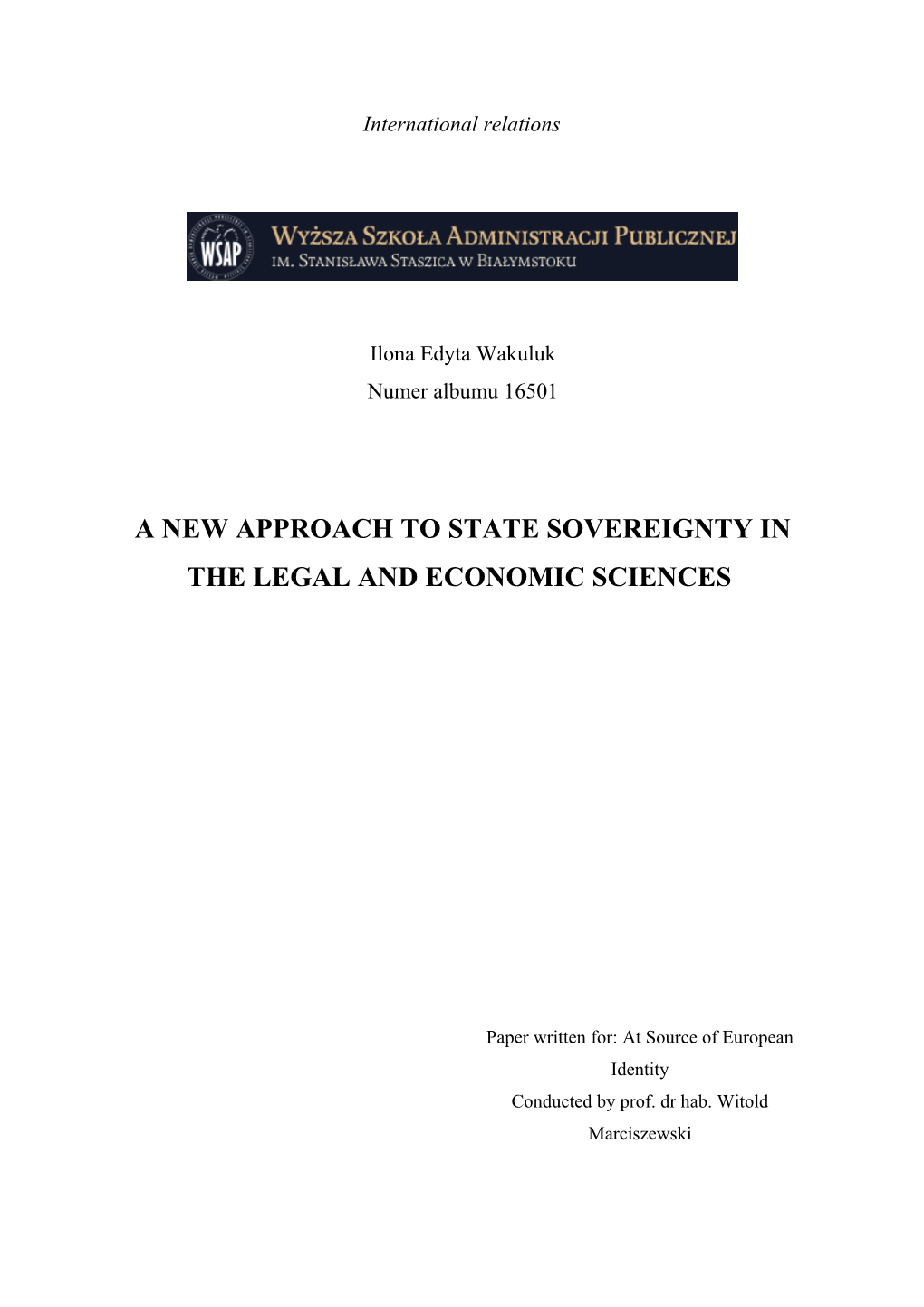A New Approach to State Sovereignty in the Legal and Economic Sciences