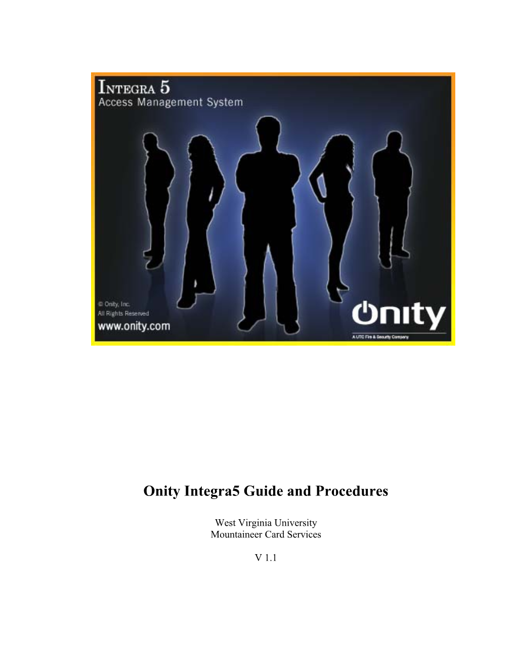 Onity Itegra3+ Guide and Procedures West Virginia University Mountaineer Card Services